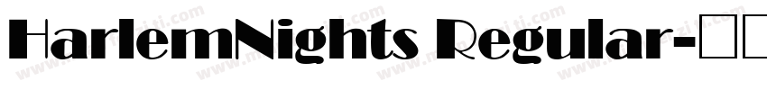HarlemNights Regular字体转换